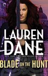 Blade on the Hunt - Lauren Dane - 9781488099182