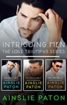 Intriguing Men: The Love Triumphs Series/Insecure/Inconsolable/Incapable - Ainslie Paton - 9781489221032