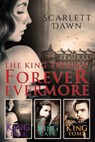 The King Trilogy: Forever Evermore Books 1-3/King Hall/King Cave/King Tomb - Scarlett Dawn - 9781489221148
