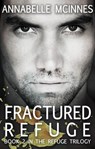 Fractured Refuge (The Refuge Trilogy, #2) - Annabelle McInnes - 9781489251640