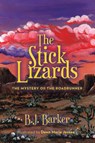 The Stick Lizards - B. J. Barker - 9781489747105