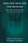 Nuclear Reactor Engineering - Samuel Glasstone ; Alexander Sesonske - 9781489957535