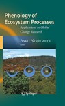 Phenology of Ecosystem Processes - Asko Noormets - 9781489981080