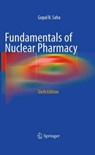 Fundamentals of Nuclear Pharmacy - Gopal B. Saha - 9781489982124