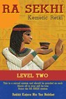Ra Sekhi Kemetic Reiki Level 2 - Rekhit Kajara Nia Yaa Nebthet - 9781490344768