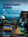 Advanced Avionics Handbook (FAA-H-8083-6) - Federal Aviation Administration - 9781490414768