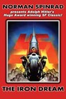 The Iron Dream - Norman Spinrad - 9781490439457