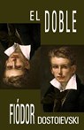 El doble - Fiodor Dostoievski - 9781490918884