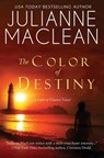The Color of Destiny: A Color of Heaven Novel - Julianne MacLean - 9781491204054