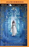 Crystal Kingdom - HOCKING,  Amanda - 9781491526217