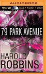 79 Park Avenue - ROBBINS,  Harold - 9781491588970