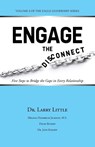 Engage the Disconnect - Dr Larry Little - 9781491738375
