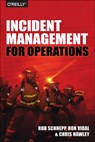 Incident Management for Operations - Rob Schnepp ; Ron Vidal ; Chris Hawley - 9781491917626