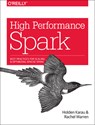 High Performance Spark - Holden Karau ; Rachel Warren - 9781491943205