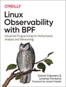 Linux Observability with BPF - David Calavera ; Lorenzo Fontana - 9781492050209