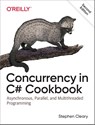 Concurrency in C# Cookbook - Stephen Cleary - 9781492054504