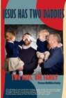 Jesus Has Two Daddies: Two Dads, One Family - Thomas McMillen-Oakley - 9781492174875