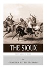 Native American Tribes: The History and Culture of the Sioux - Charles River - 9781492205388