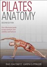 Pilates Anatomy - Rael Isacowitz ; Karen Clippinger - 9781492567707