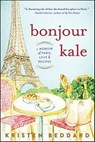 Bonjour Kale - Kristen Beddard - 9781492630050