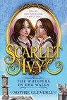 The Whispers in the Walls - Sophie Cleverly - 9781492634065