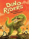 How to Rope a Giganotosaurus - Will Dare - 9781492636205