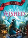 Wished - Jen Calonita - 9781492651673
