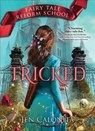 Tricked - Jen Calonita - 9781492652373