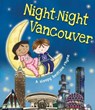 Night-Night Vancouver - Katherine Sully - 9781492654940