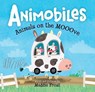 Animobiles: Animals on the Mooove - Maddie Frost - 9781492656715