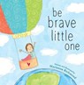 Be Brave Little One - Marianne Richmond - 9781492658818