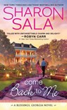 Come Back to Me - Sharon Sala - 9781492663508