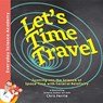 Let's Time Travel! - Chris Ferrie - 9781492680635