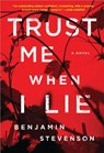 Stevenson, B: Trust Me When I Lie - Benjamin Stevenson - 9781492691150