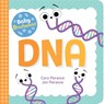Baby Biochemist: DNA - Cara Florance - 9781492694045