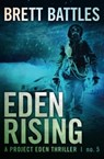 Eden Rising - Brett Battles - 9781492889953