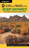 Scats and Tracks of the Desert Southwest - James Halfpenny - 9781493009930
