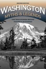 Washington Myths and Legends - Lynn Bragg - 9781493016037