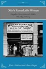 Ohio's Remarkable Women - Greta Anderson ; Susan Sawyer - 9781493016754
