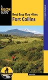 Best Easy Day Hikes Fort Collins - Mary Reed - 9781493019076