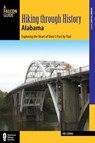 Hiking Through History Alabama - Joe Cuhaj - 9781493019397