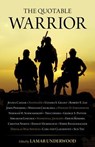 The Quotable Warrior - Lamar Underwood - 9781493022038