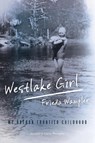 Westlake Girl - Frieda Wampler ; Larry Wampler - 9781493023370