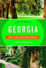 Georgia Off the Beaten Path® - Janice McDonald - 9781493025909
