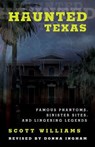 Haunted Texas - Scott Williams ; Donna Ingham - 9781493026906