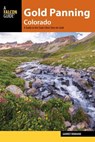 Gold Panning Colorado - Garret Romaine - 9781493028573