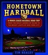 Hometown Hardball - Tim Healey - 9781493028597