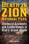 Death in Zion National Park - Randi Minetor - 9781493028931