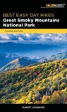 Best Easy Day Hikes Great Smoky Mountains National Park - Randy Johnson - 9781493031337