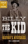Cold Case: Billy the Kid - W.C. Jameson - 9781493031719